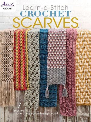 cover image of Learn a Stitch Crochet Scarves